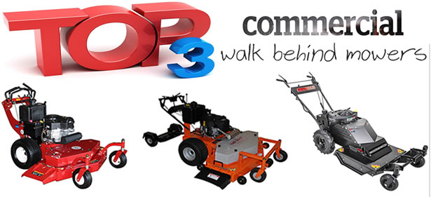 The Best Commercial Walk Behind Mowers for 2018