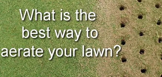 best way to aerate lawn
